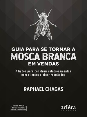 cover image of Guia Para Se Tornar a Mosca Branca em Vendas